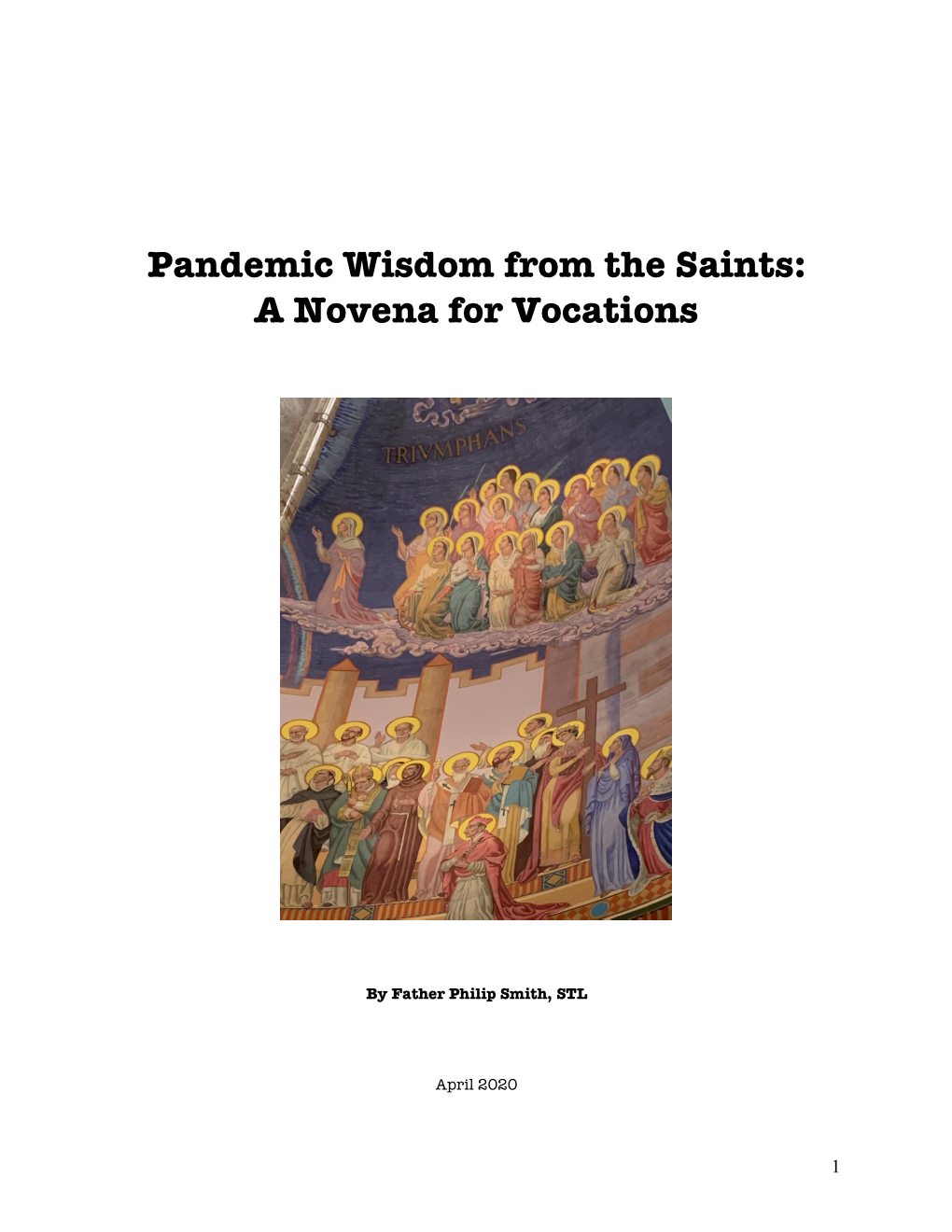 Pandemic Wisdom from the Saints: a Novena for Vocations