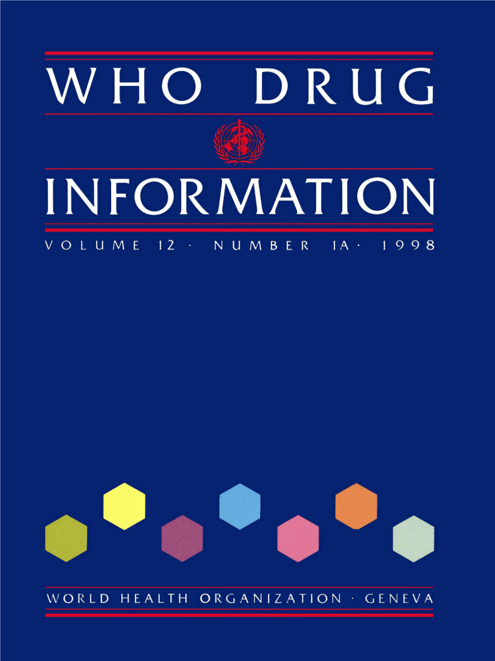 WHO Drug Information Vol. 12, No. 1A, 1998