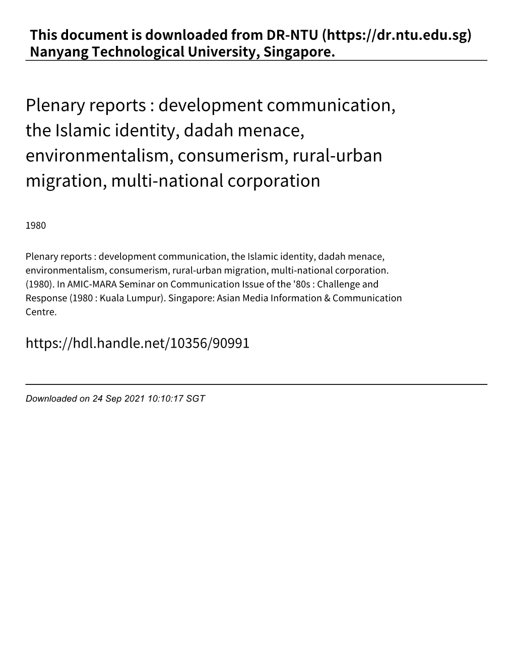 Development Communication, the Islamic Identity, Dadah Menace, Environmentalism, Consumerism, Rural‑Urban Migration, Multi‑National Corporation