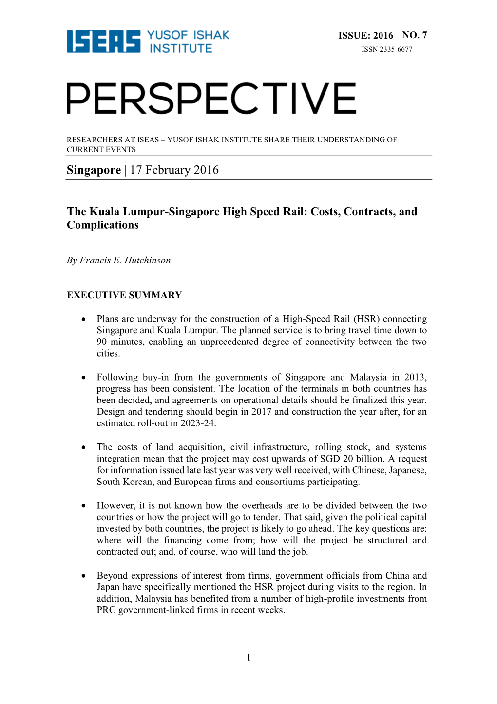 ISEAS Perspective 2016/7 the Kuala Lumpur-Singapore High Speed Rail