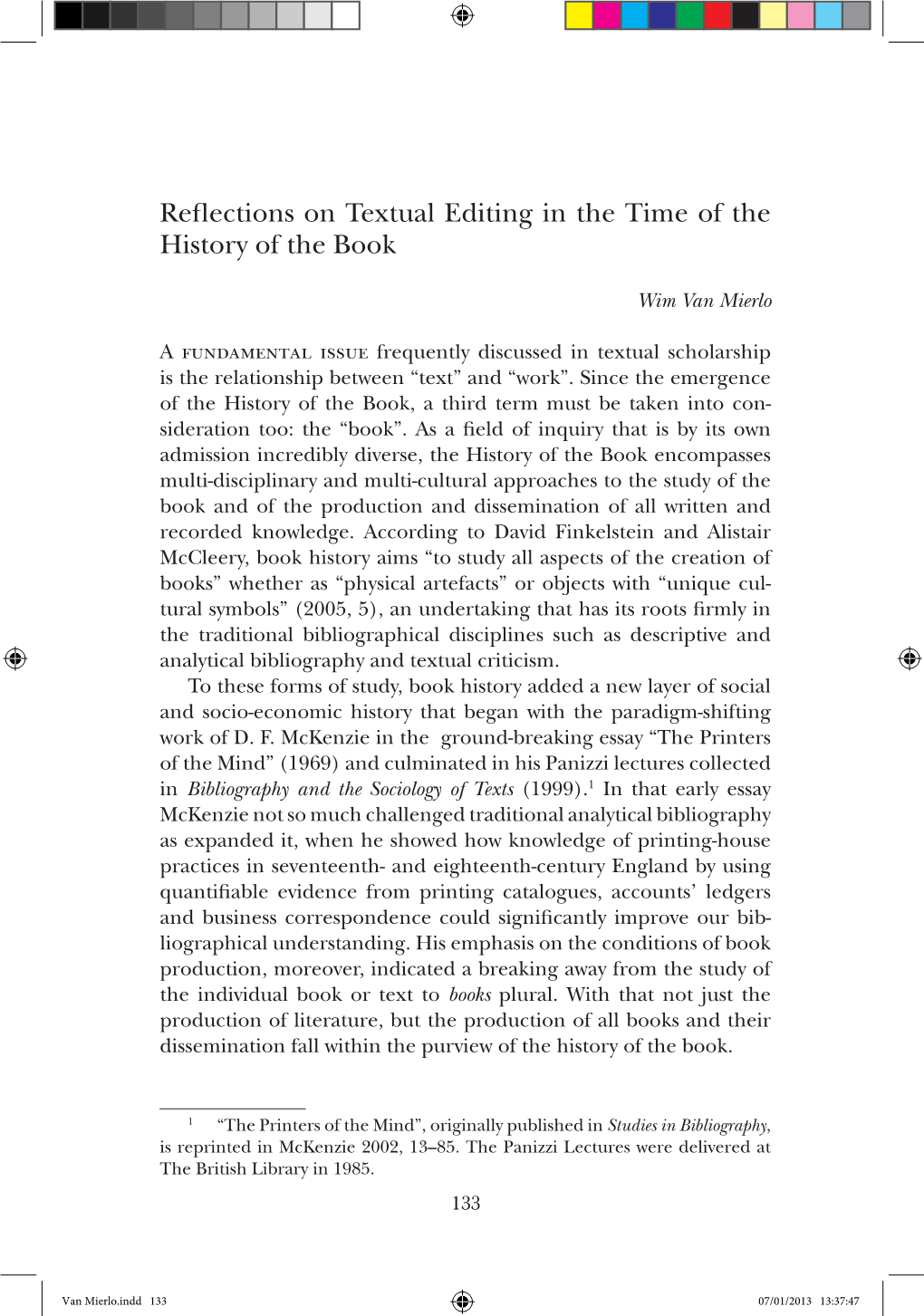 Reflections on Textual Editing in the Time of the History of the Book