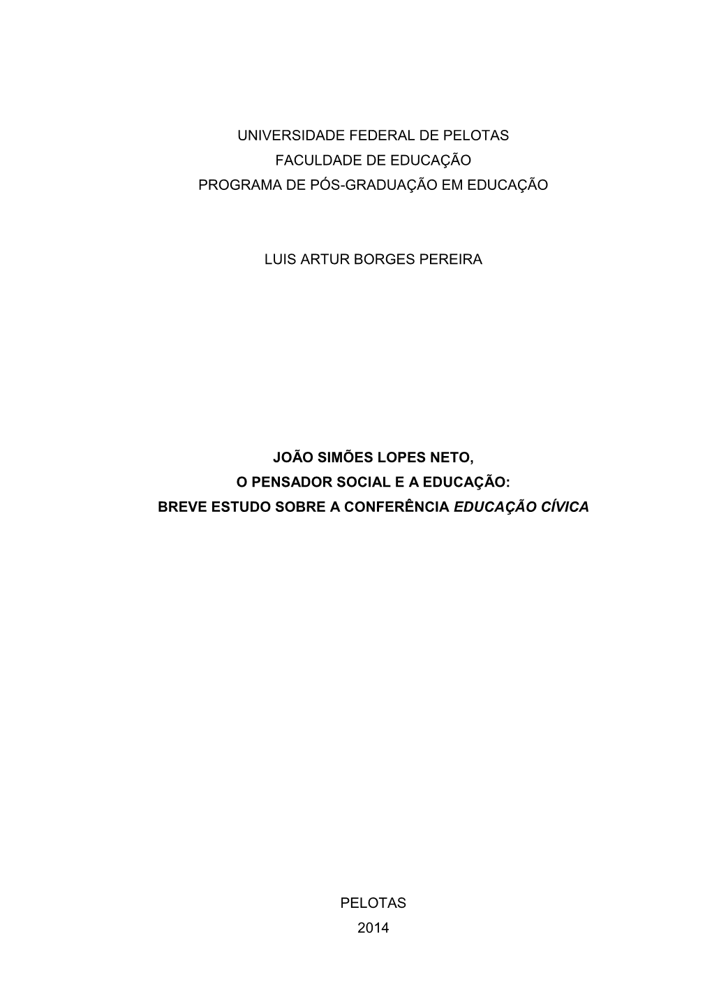 João Simões Lopes Neto, O Pensador Social E a Educação: Breve Estudo Sobre a Conferência Educação Cívica