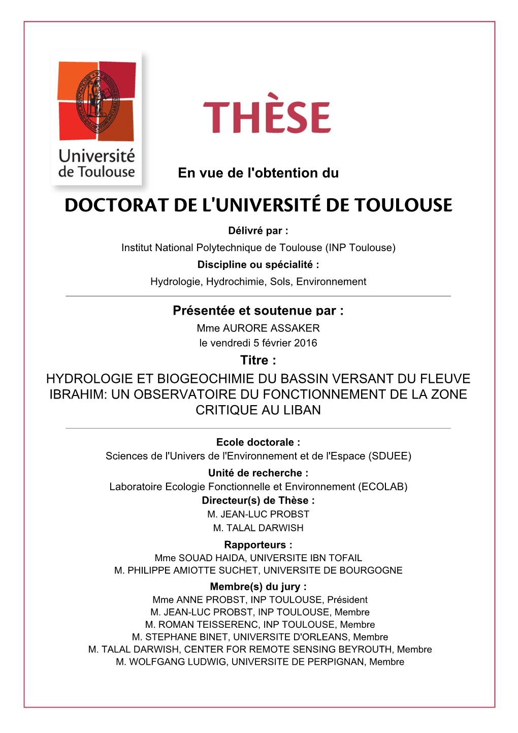 Hydrologie Et Biogéochimie Du Bassin Versant Du Fleuve Ibrahim : Un Observatoire Du Fonctionnement De La Zone Critique Au Liban