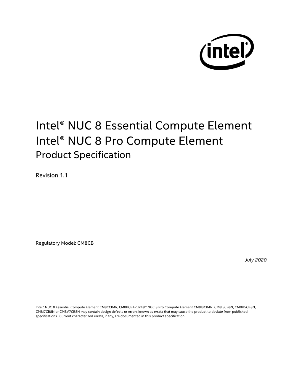 Intel® NUC 8 Essential Compute Element Intel® NUC 8 Pro Compute Element Product Specification