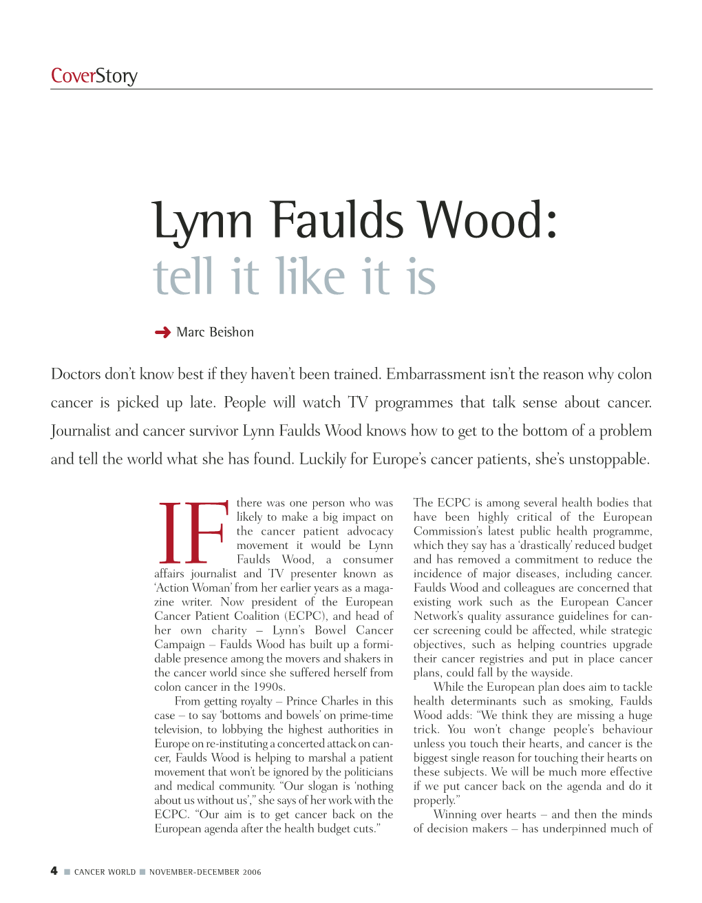 Lynn Faulds Wood: Tell It Like It Is