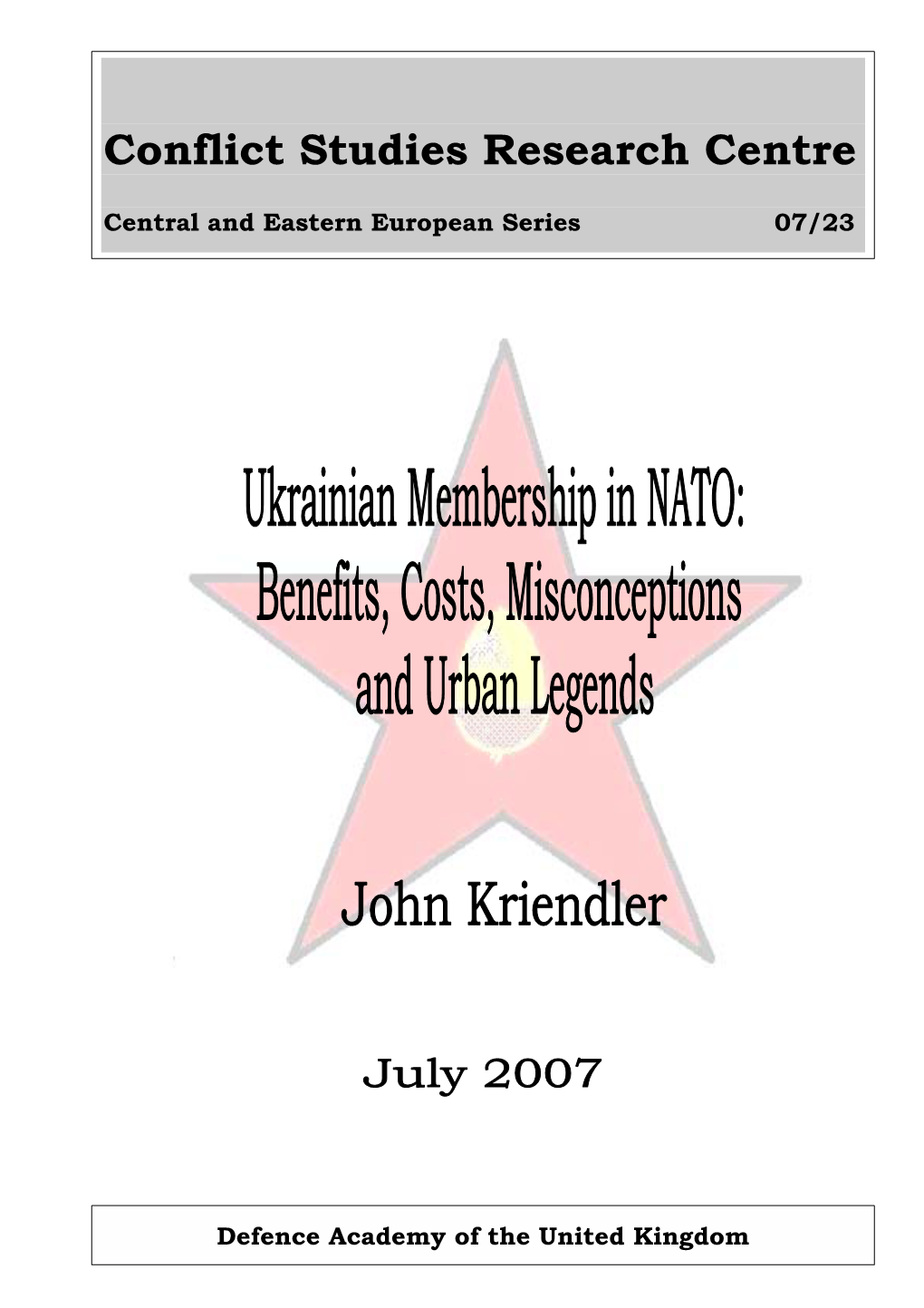 Ukrainian Membership in NATO: Benefits, Costs, Misconceptions and Urban Legends