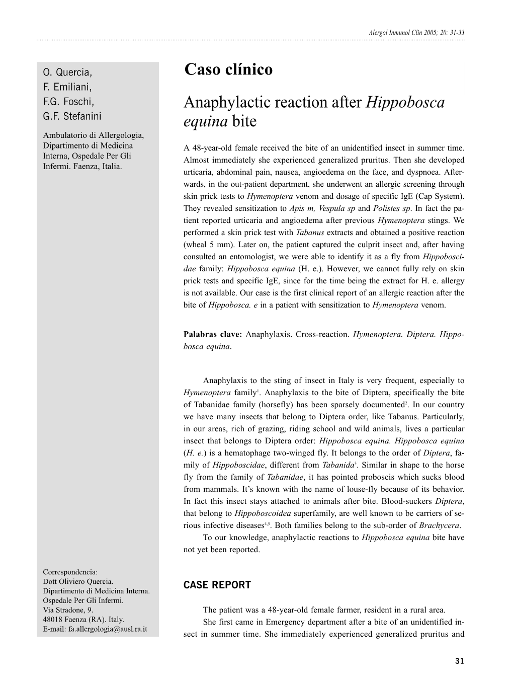 Anaphylactic Reaction After Hippobosca Equina Bite Caso Clínico