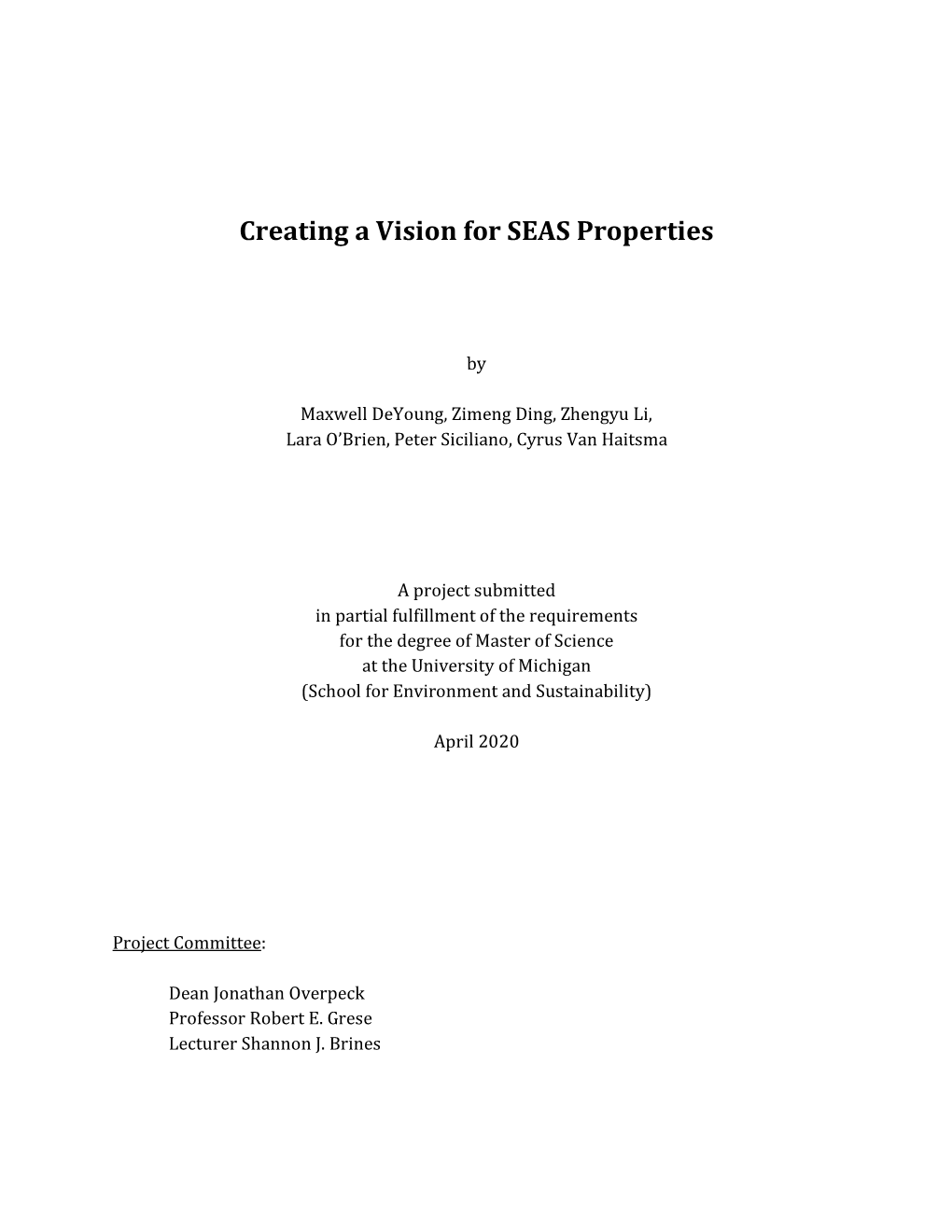 Creating a Vision for SEAS Properties