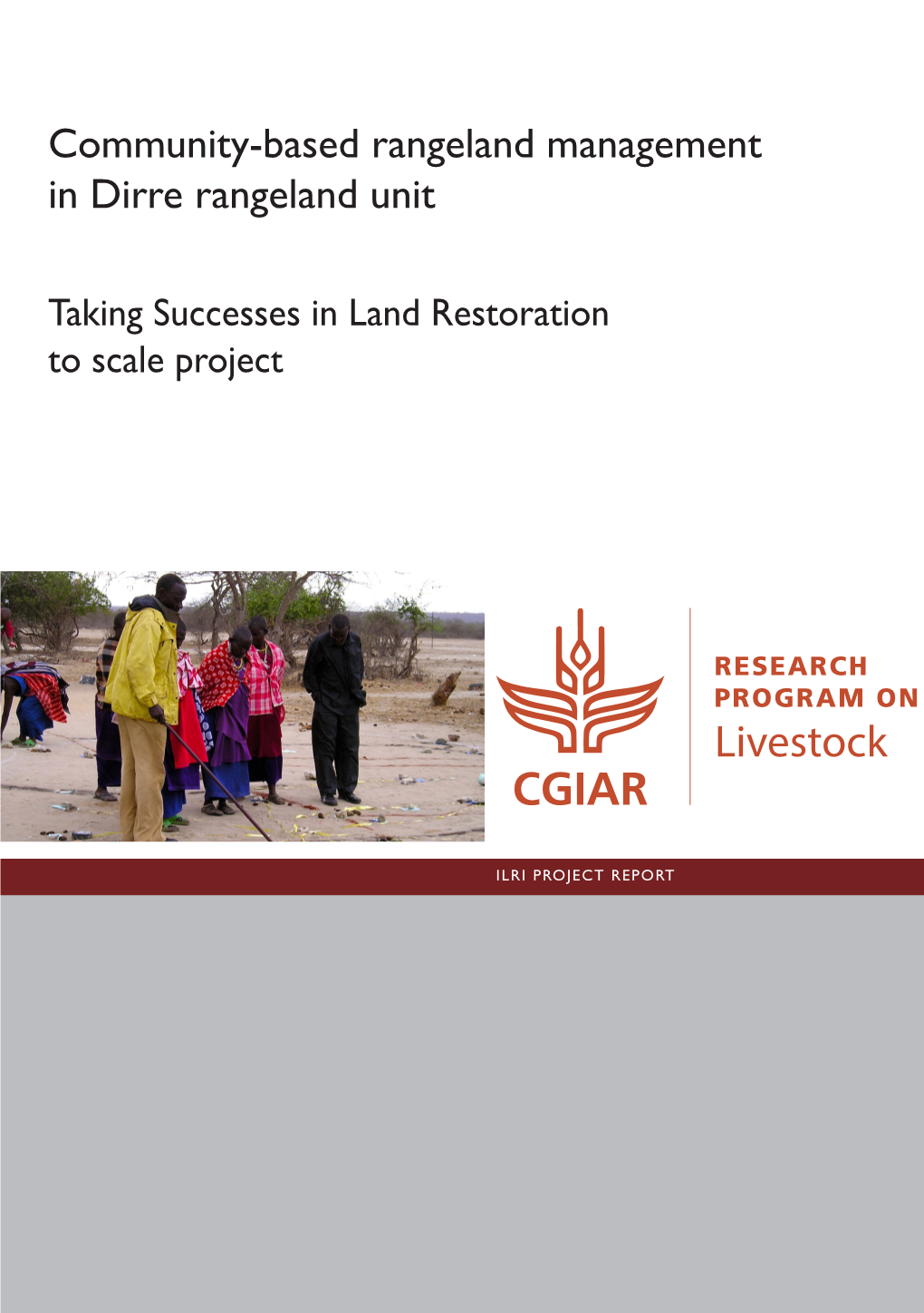 Community-Based Rangeland Management in Dirre Rangeland Unit