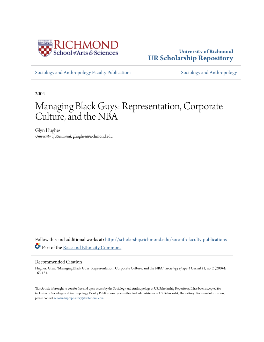 Managing Black Guys: Representation, Corporate Culture, and the NBA Glyn Hughes University of Richmond, Ghughes@Richmond.Edu