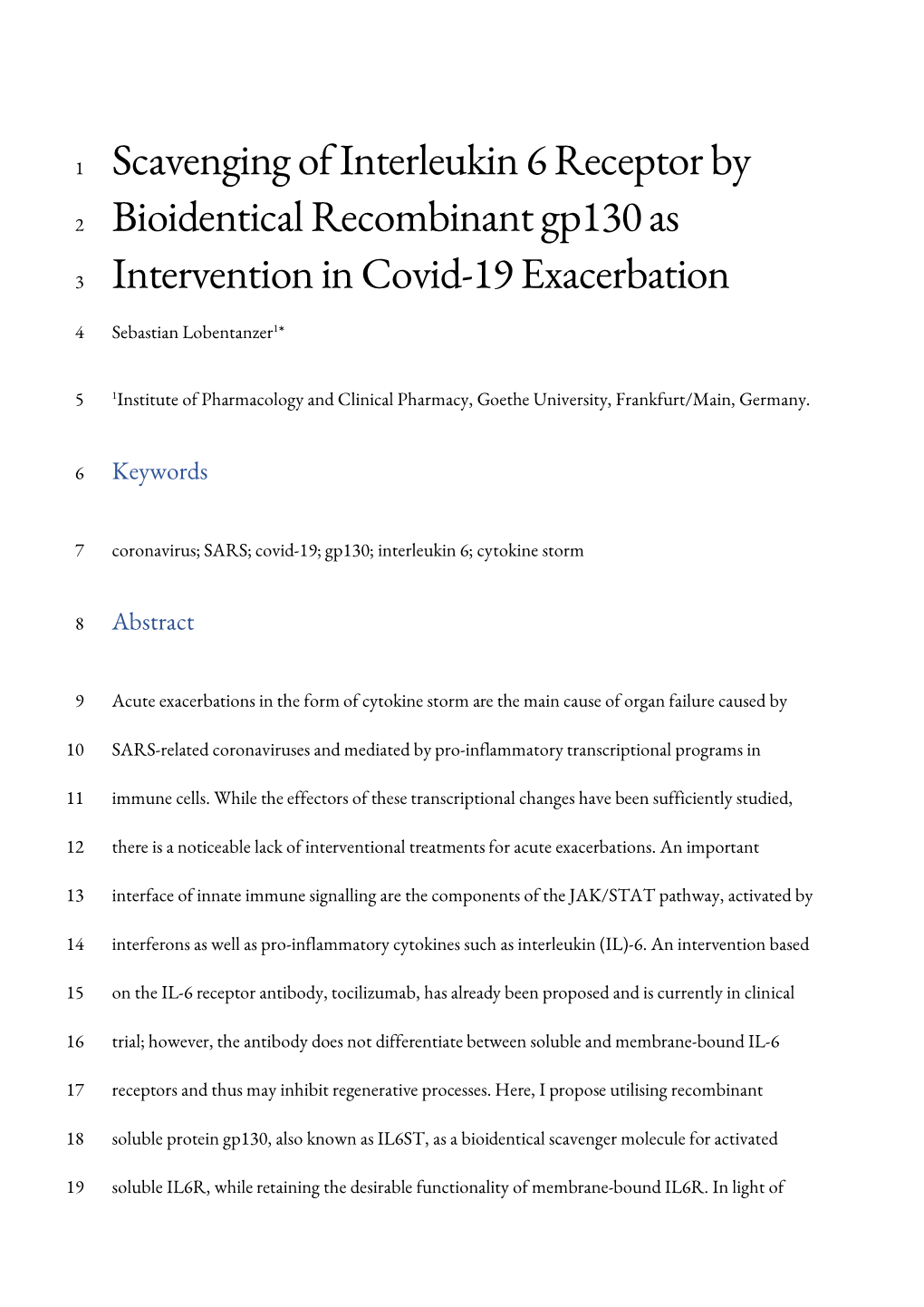 Scavenging of Interleukin 6 Receptor by Bioidentical Recombinant Gp130