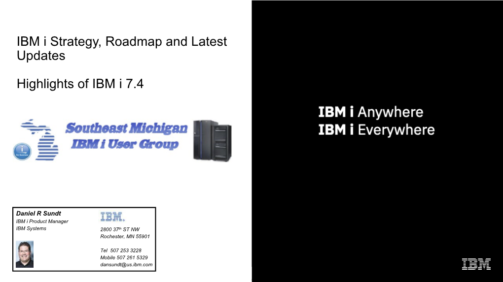 IBM I Strategy, Roadmap and Latest Updates Highlights of IBM I