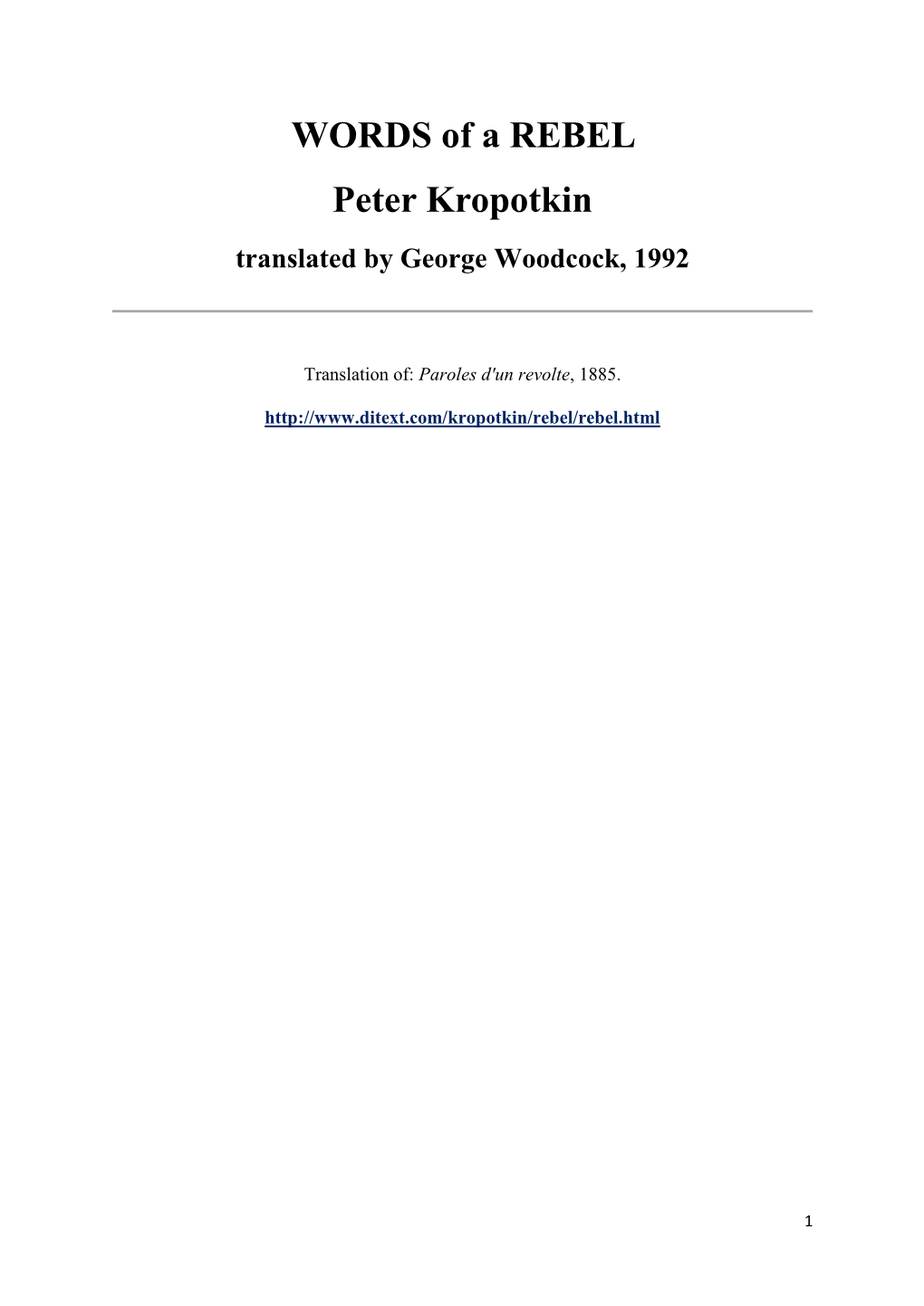 Peter Kropotkin Translated by George Woodcock, 1992