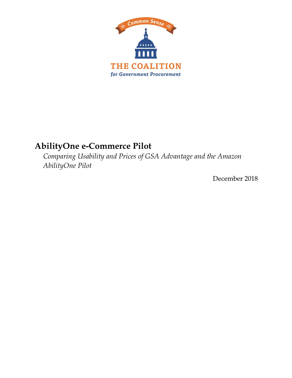 Abilityone E-Commerce Pilot Comparing Usability and Prices of GSA Advantage and the Amazon Abilityone Pilot December 2018