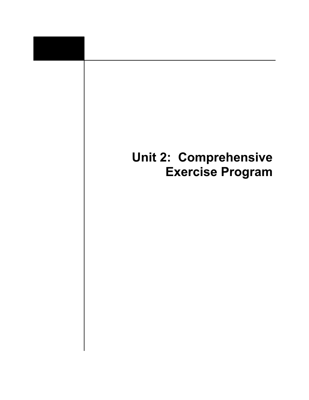 Unit 2: Comprehensive Exercise Program