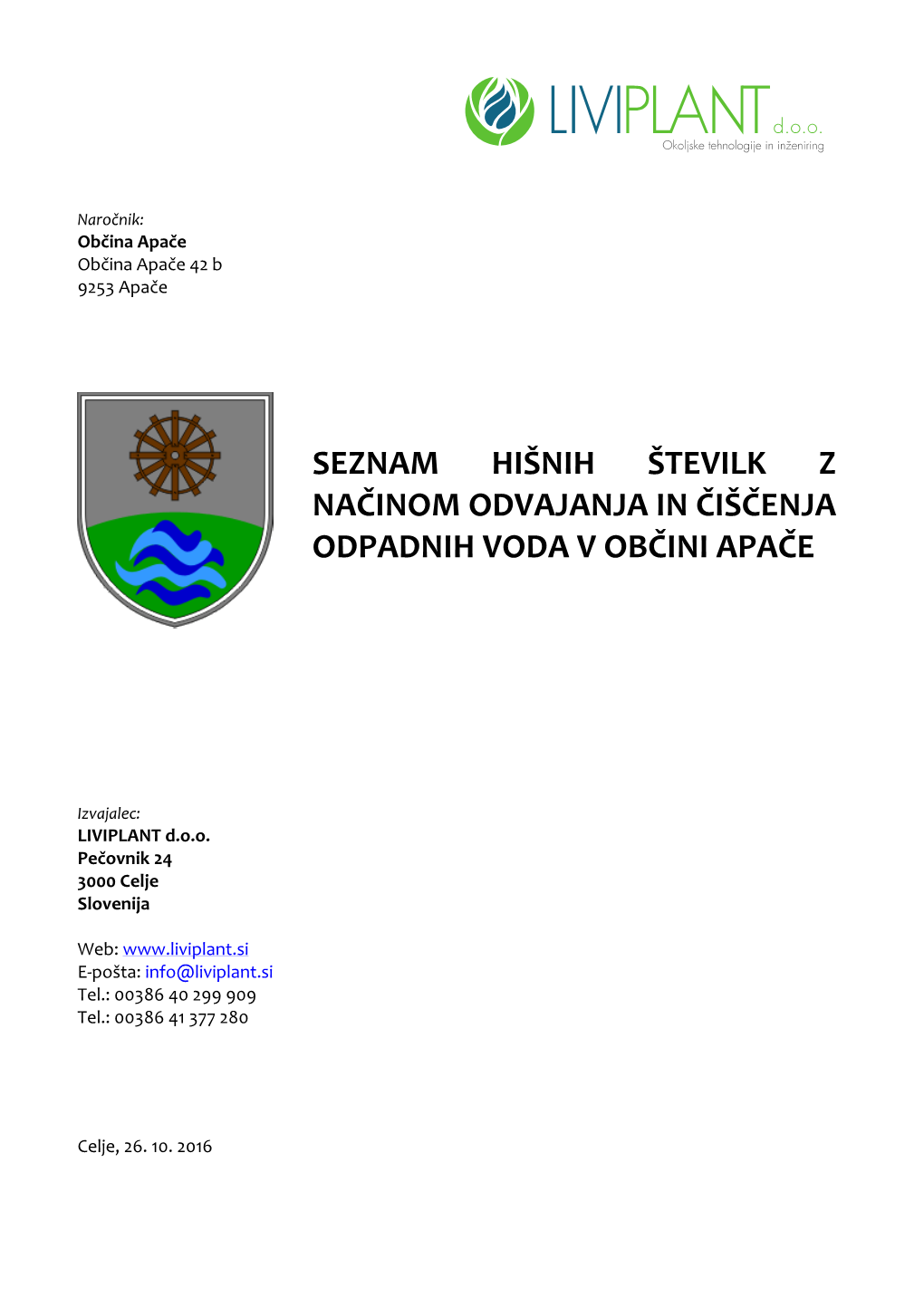 Seznam Hišnih Številk Z Načinom Odvajanja in Čiščenja Odpadnih Voda V Občini Apače