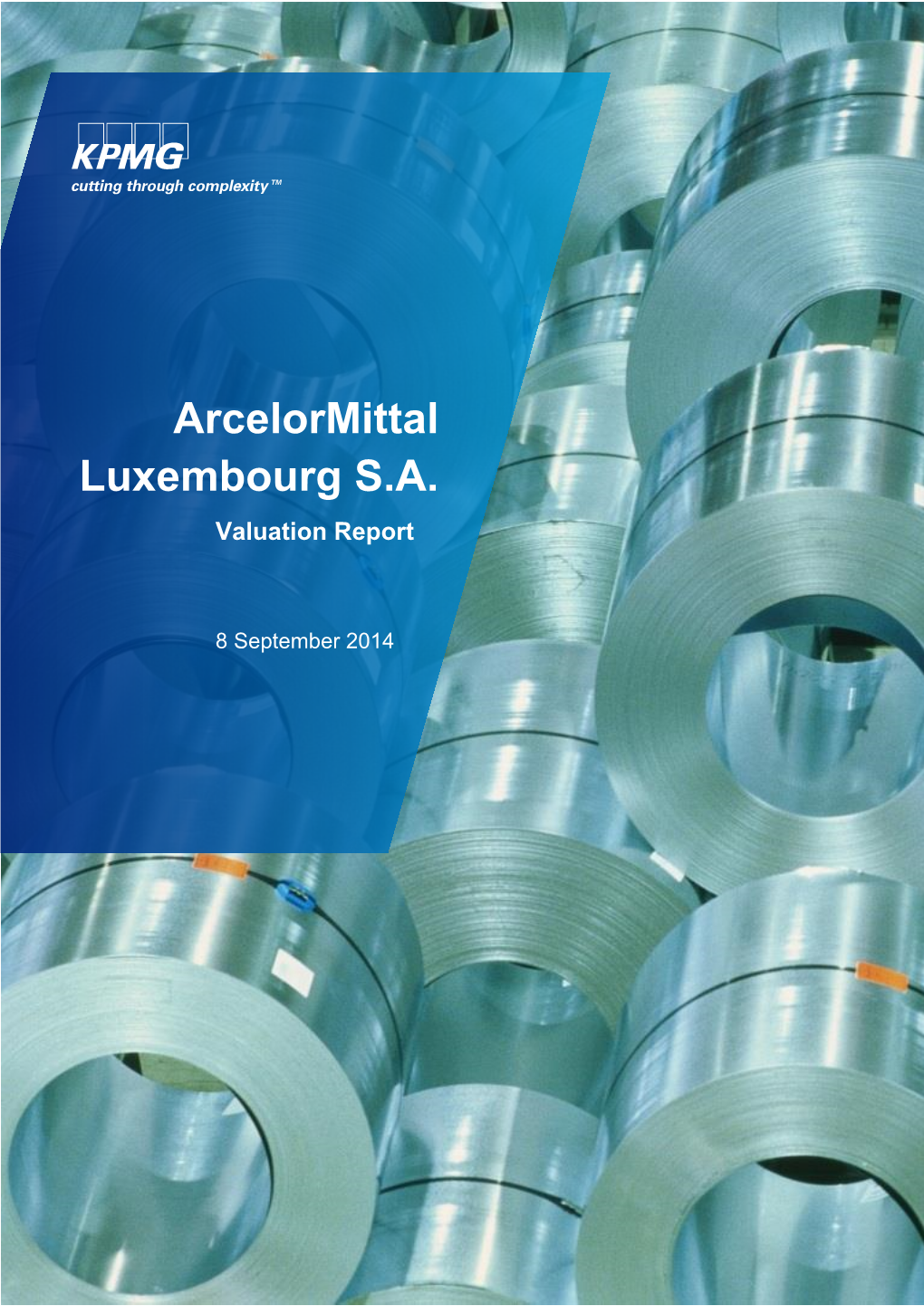Arcelormittal Luxembourg SA Valuation Report