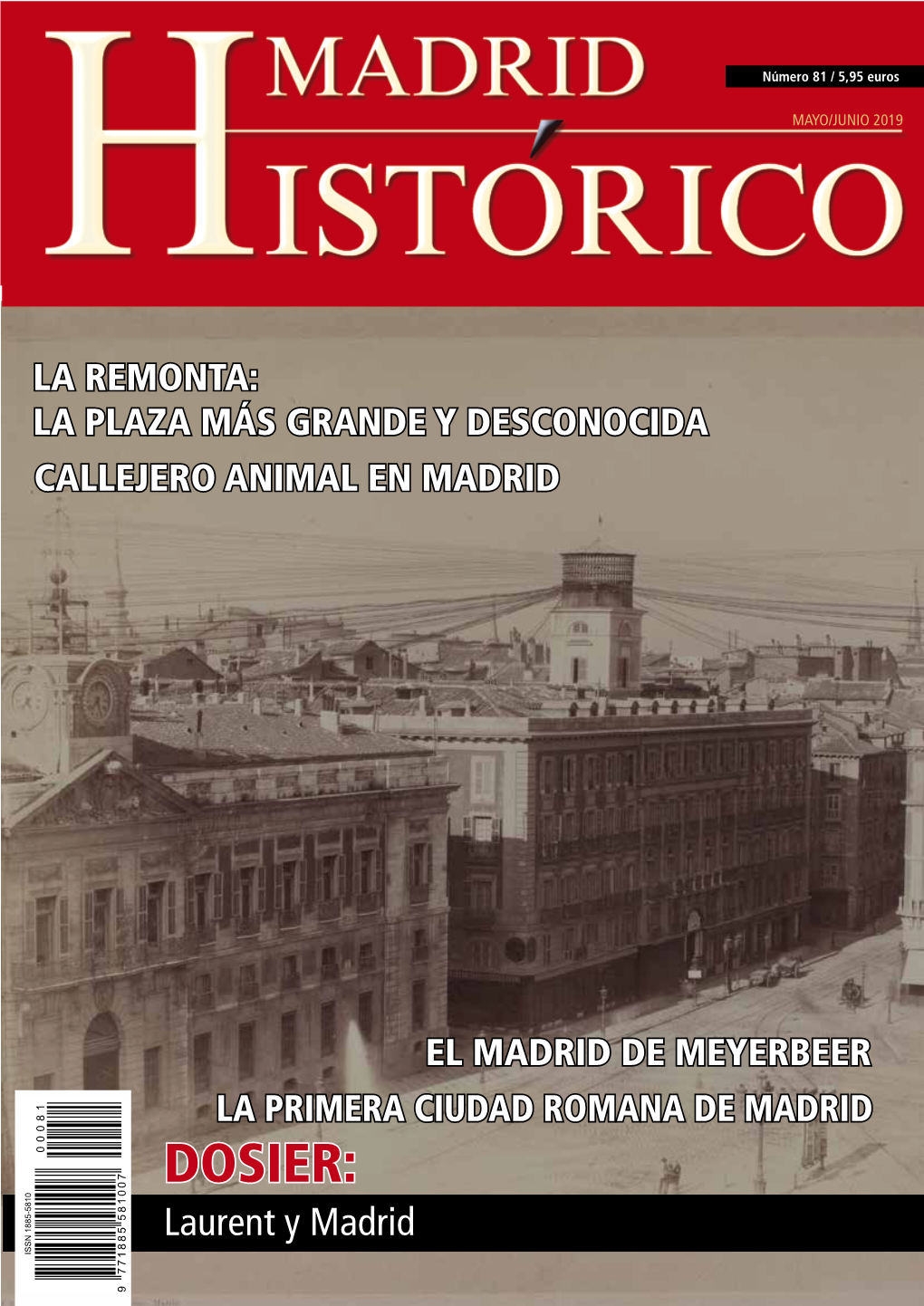 Revista Madrid Histórico, Nº 81, Ediciones La Librería (En PDF)