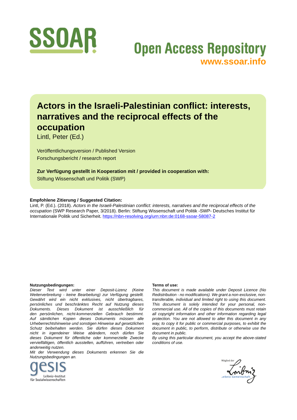 Actors in the Israeli-Palestinian Conflict. Interests, Narratives and the Reciprocal Effects of the Occupation