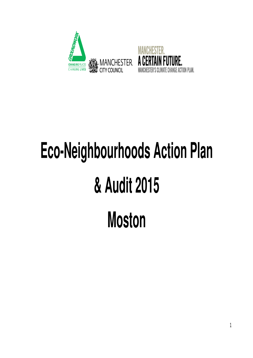 Eco-Neighbourhoods Action Plan & Audit 2015 Moston