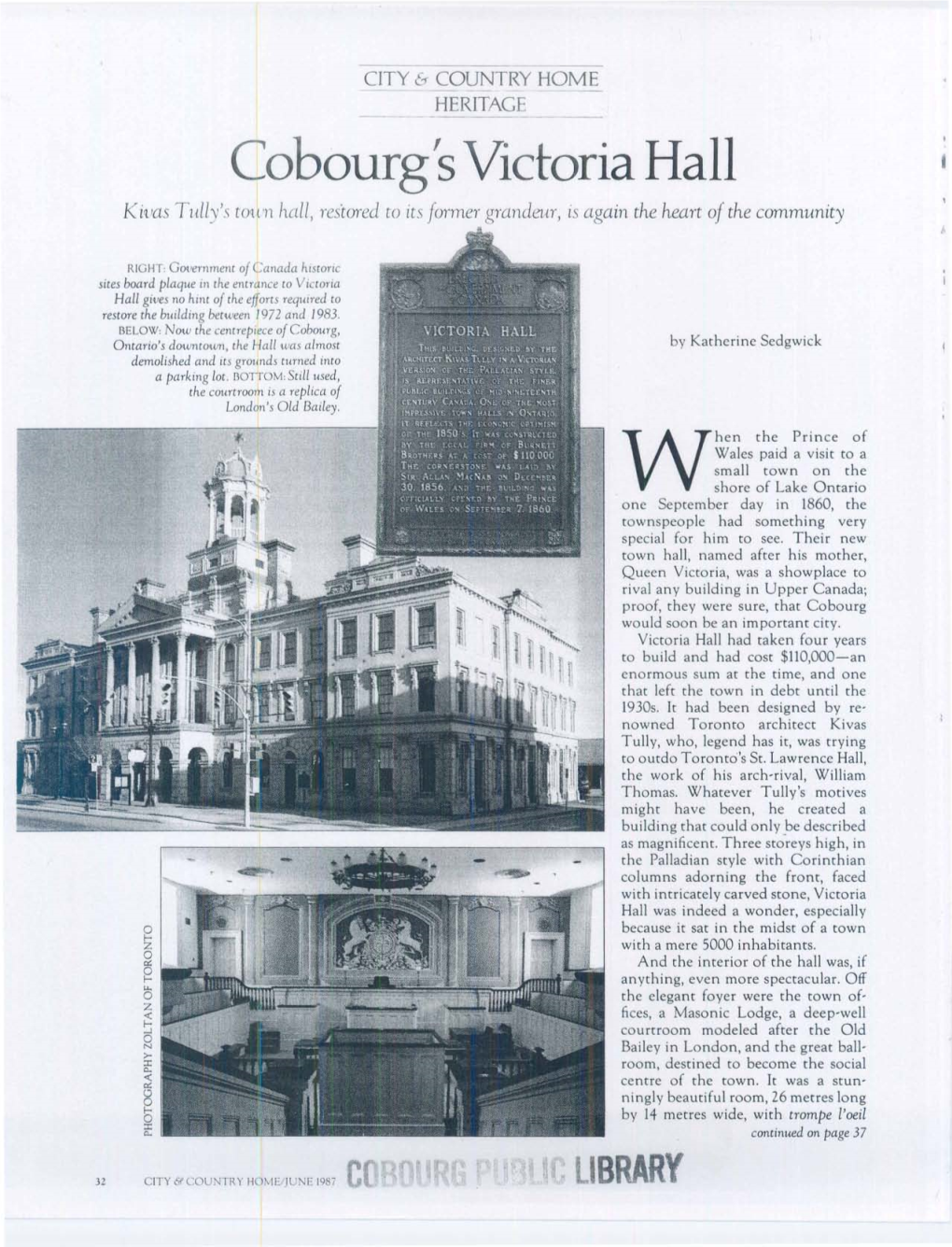 Cobourg's Victoria Hall Kivas Tully's Toh'n Hall, Restored to Its Former Grandeur, Is Again the Heart of the Community