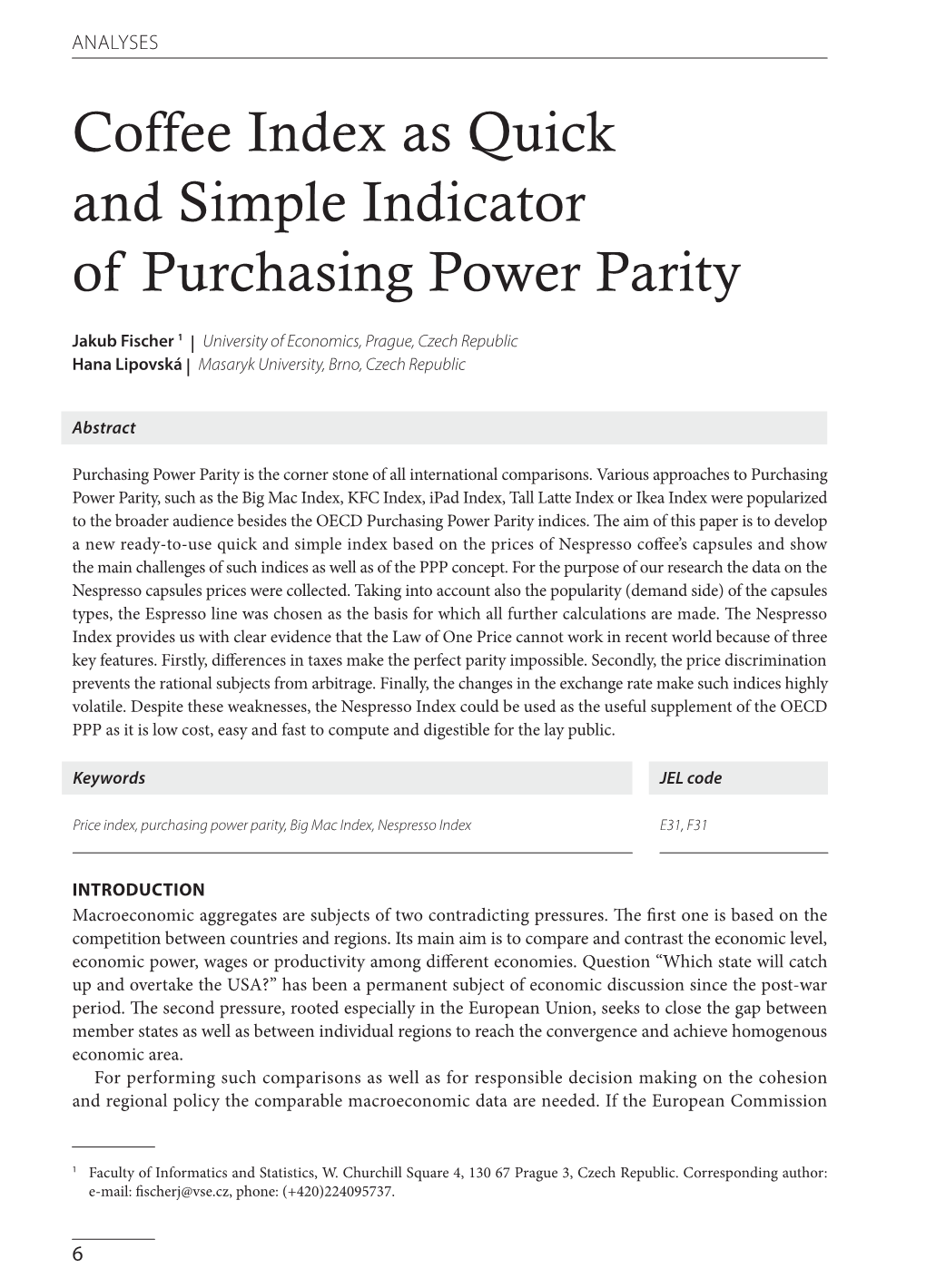 Coffee Index As Quick and Simple Indicator of Purchasing Power Parity