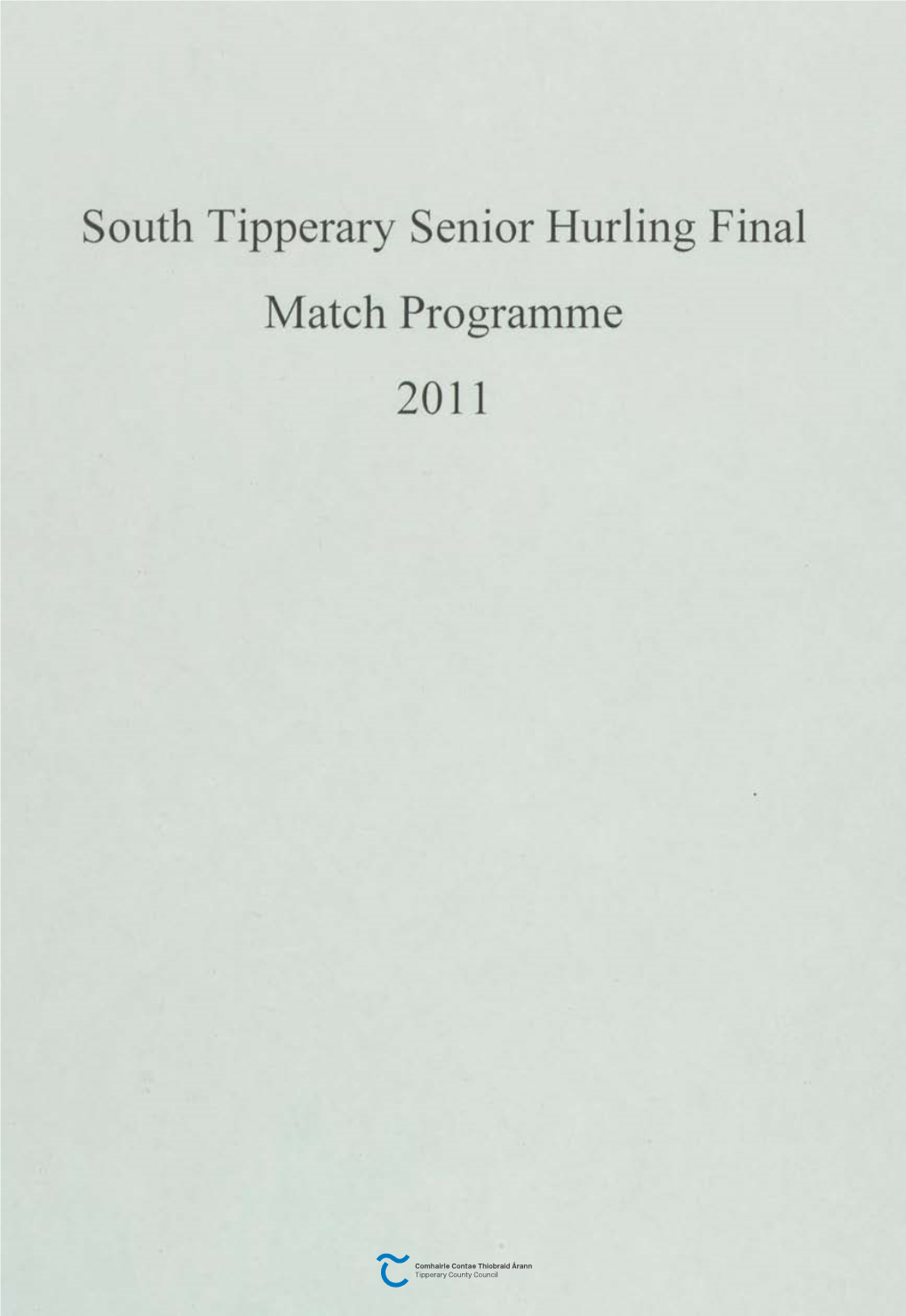 South Tipperary Senior Hurling Final Match Programme 2011
