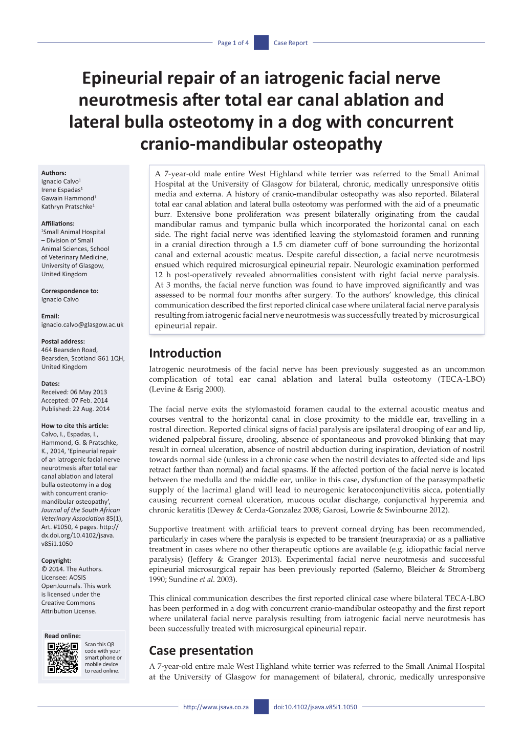 Epineurial Repair of an Iatrogenic Facial Nerve Neurotmesis After Total