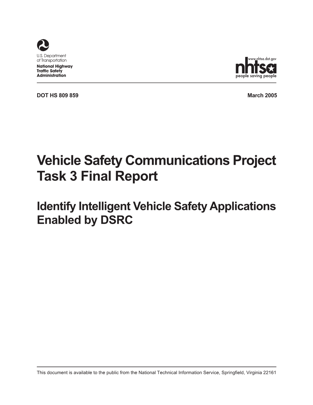 Vehicle Safety Communications Project: Task 3 Final Report