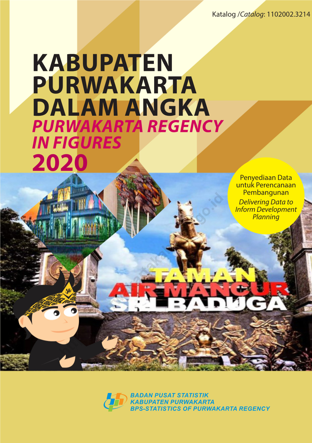 Kabupaten Purwakarta Dalam Angka 2020 Purwakarta Regency in Figures 2020