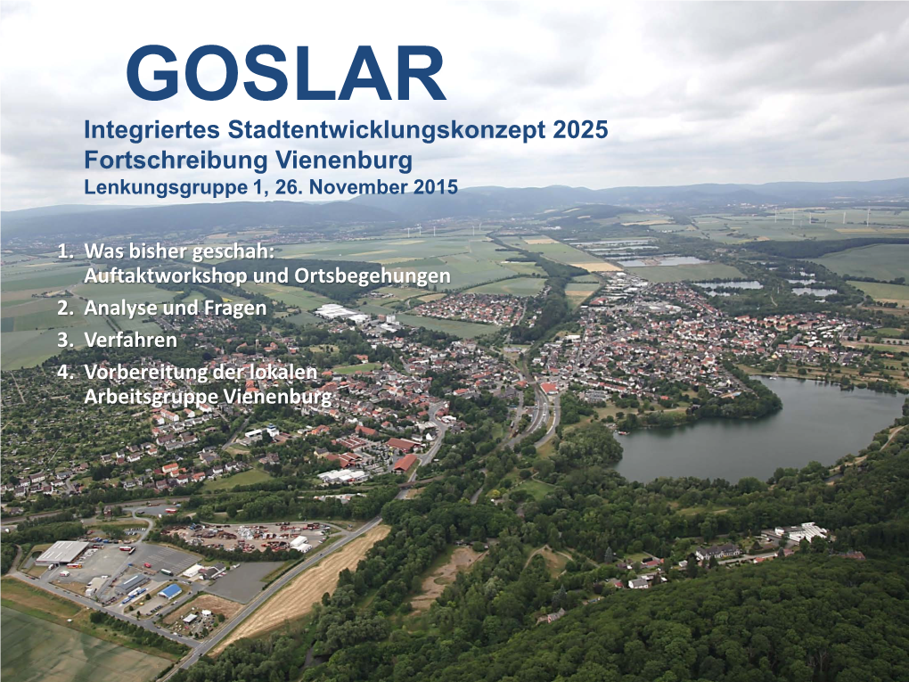 Integriertes Stadtentwicklungskonzept 2025 Fortschreibung Vienenburg Lenkungsgruppe 1, 26