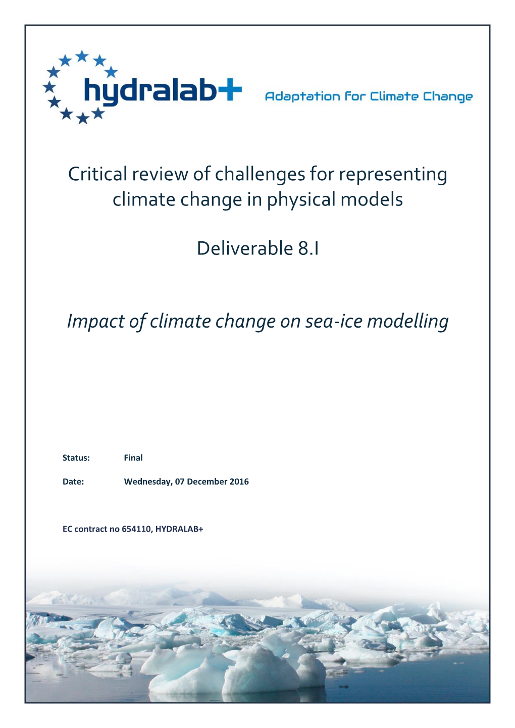 Impact of Climate Change on Sea-Ice Modelling