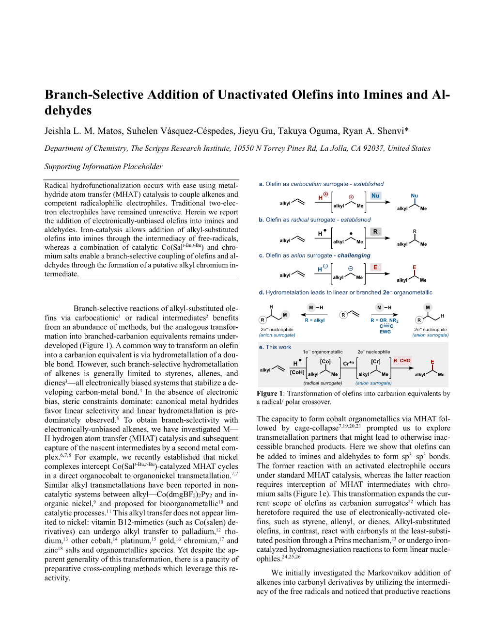 Branch-Selective Addition of Unactivated Olefins Into Imines and Al- Dehydes Jeishla L