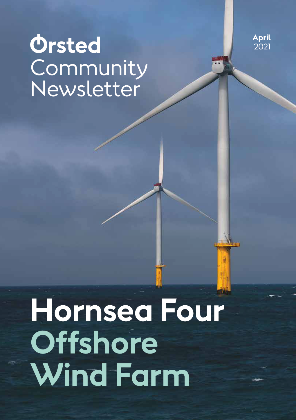 Hornsea Four Offshore Wind Farm April 2021 | 1 Introduction | Hornsea Four | Feedback | Consultation | What’S Next? | Contact Us