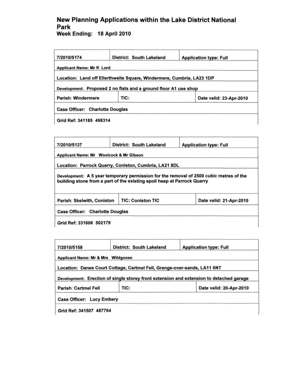 New Planning Applications Within the Lake District National Park Week Ending: 18 April 2010