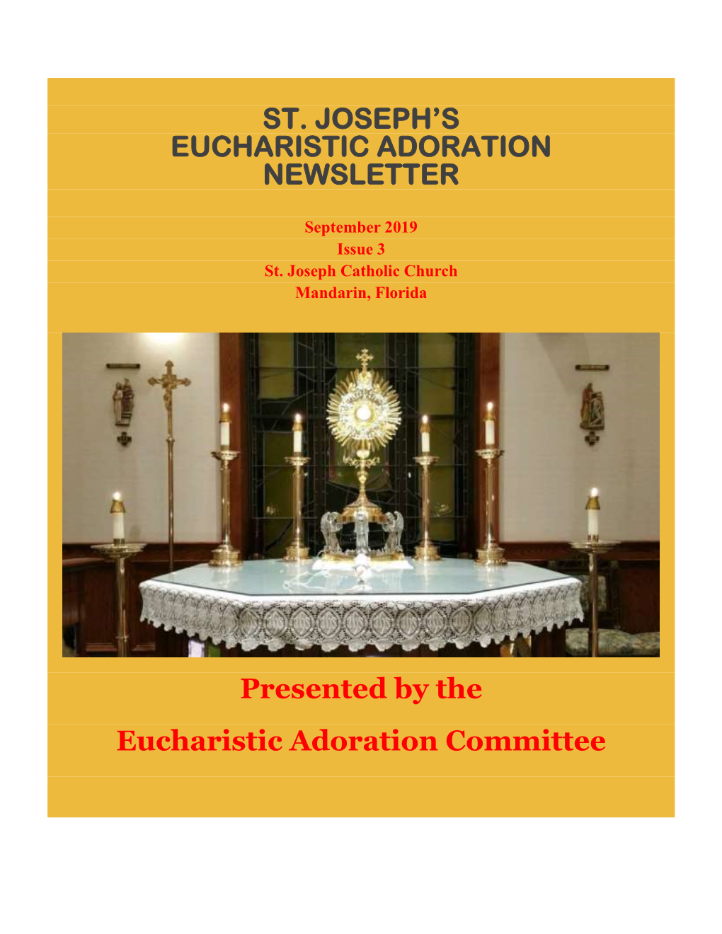 St. Joseph's Catholic Church: Eucharistic Adoration Day/Evening Captains