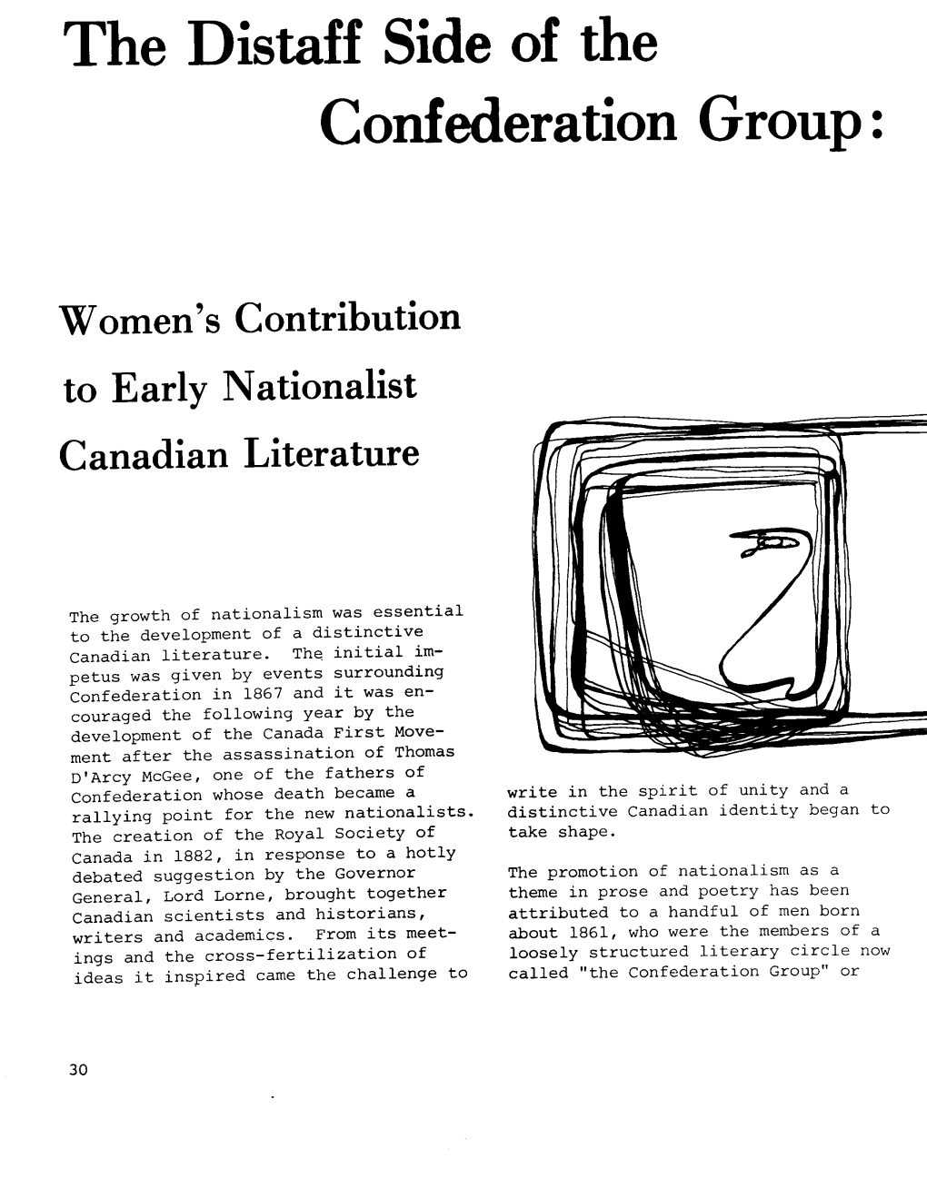 The Distaff Side of the Confederation Group