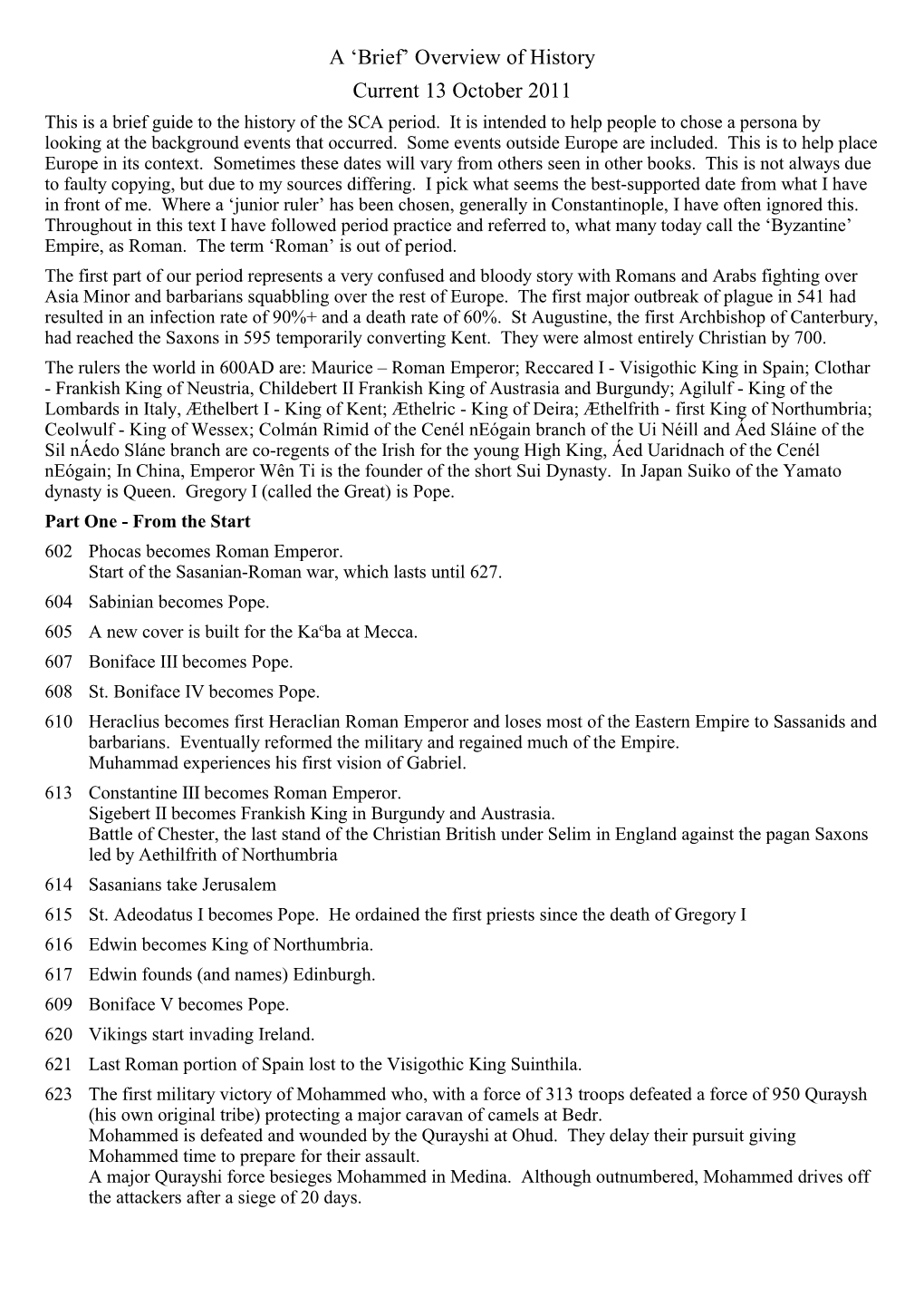 Overview of History Current 13 October 2011 This Is a Brief Guide to the History of the SCA Period