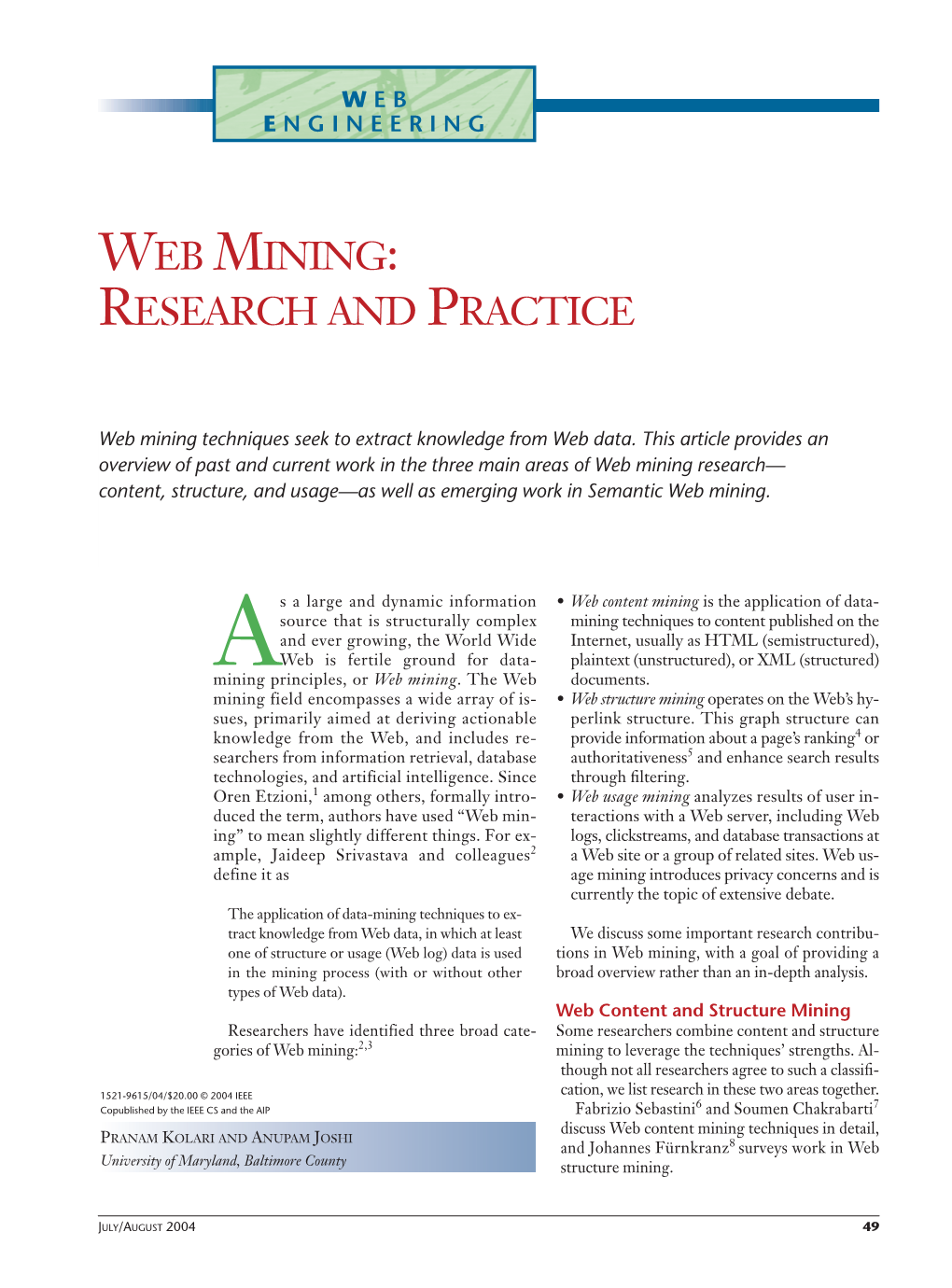 Web Mining: Research and Practice