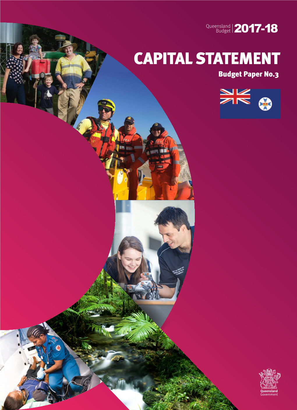 CAPITAL STATEMENT Budget Paper No.3 2017-18 Queensland Budget Papers 1