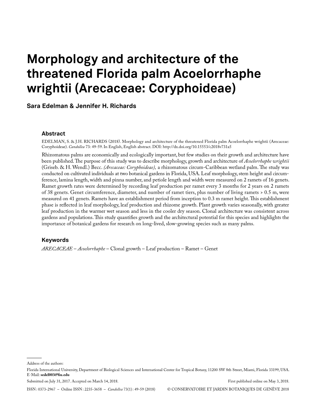 Morphology and Architecture of the Threatened Florida Palm Acoelorrhaphe Wrightii (Arecaceae: Coryphoideae)