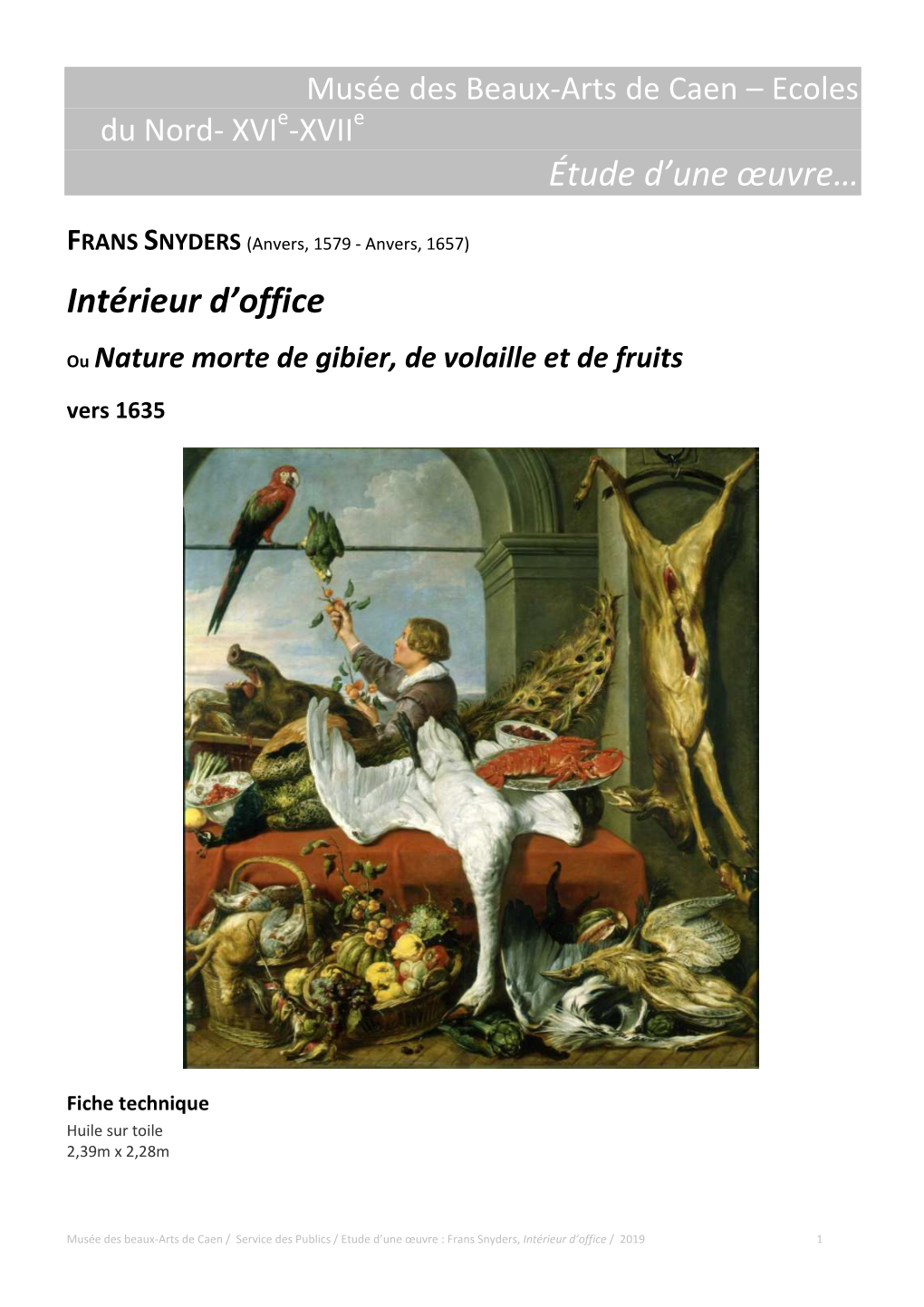 Frans SNYDERS, Intérieur D'office