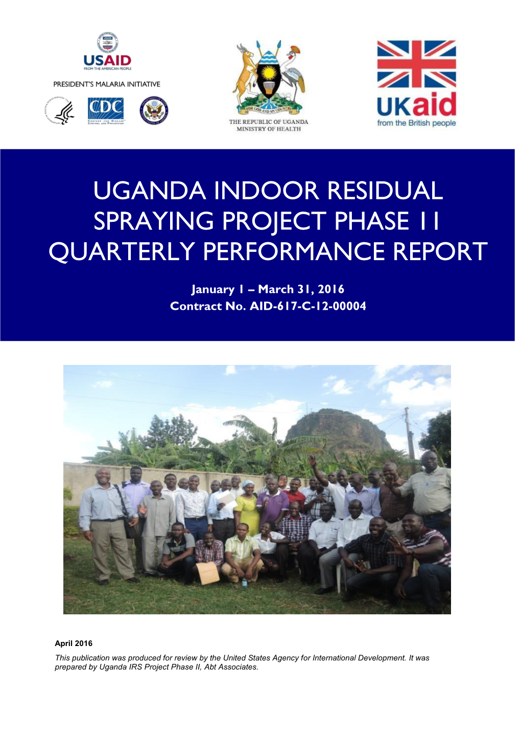 Uganda Indoor Residual Spraying Project Phase 11 Quarterly Performance Report