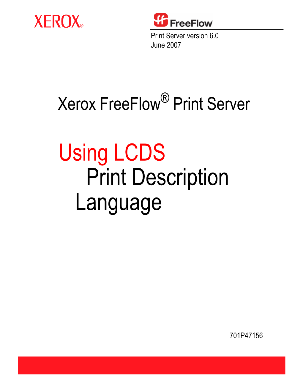 Xerox Freeflow Print Server Using LCDS Print Description Language