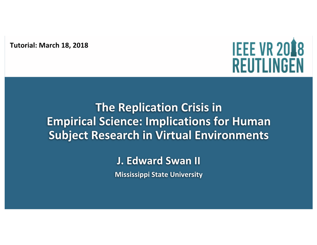 The Replication Crisis in Empirical Science: Implications for Human Subject Research in Virtual Environments