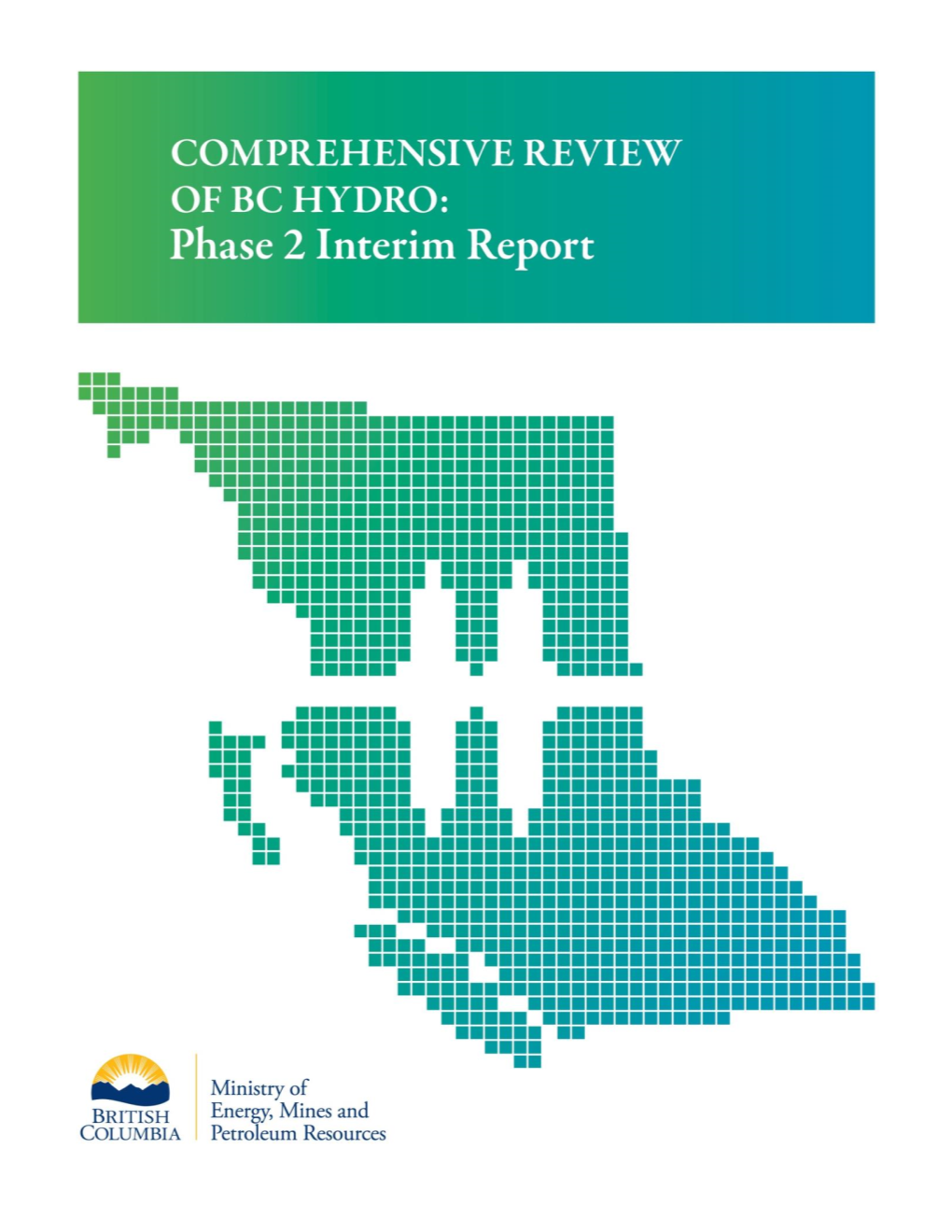 COMPREHENSIVE REVIEW of BC HYDRO: Phase 2 Interim Report