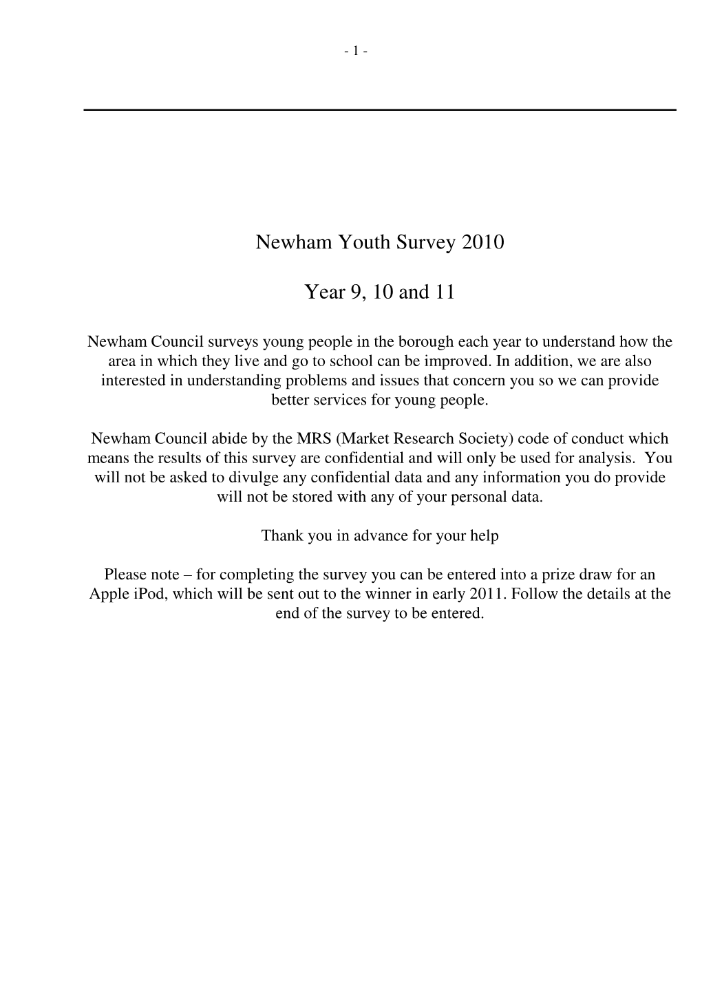 Newham Youth Survey 2010 Year 9, 10 and 11