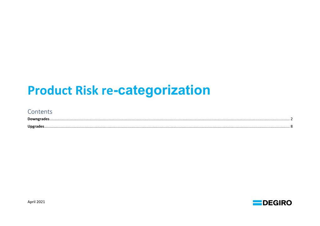 Product Risk Re-Categorization