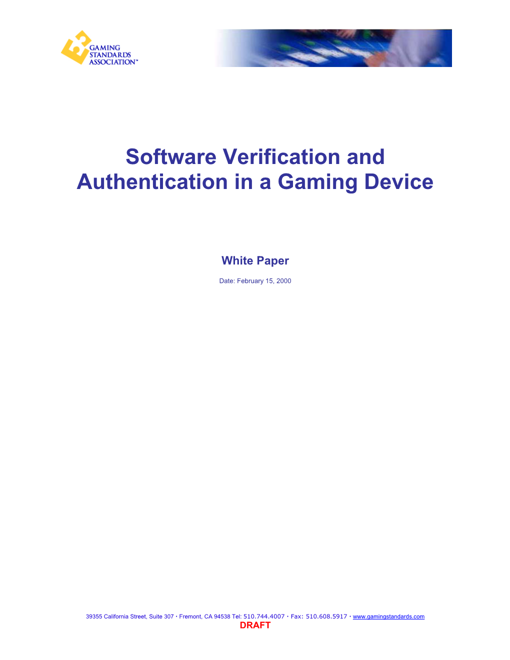 Software Verification and Authentication in a Gaming Device