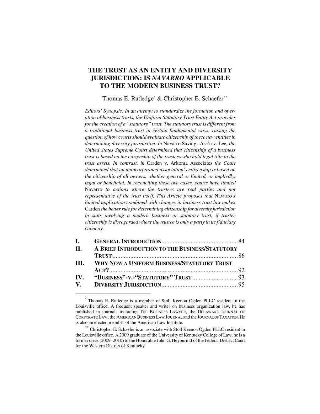 THE TRUST AS an ENTITY and DIVERSITY JURISDICTION: IS NAVARRO APPLICABLE to the MODERN BUSINESS TRUST? Thomas E